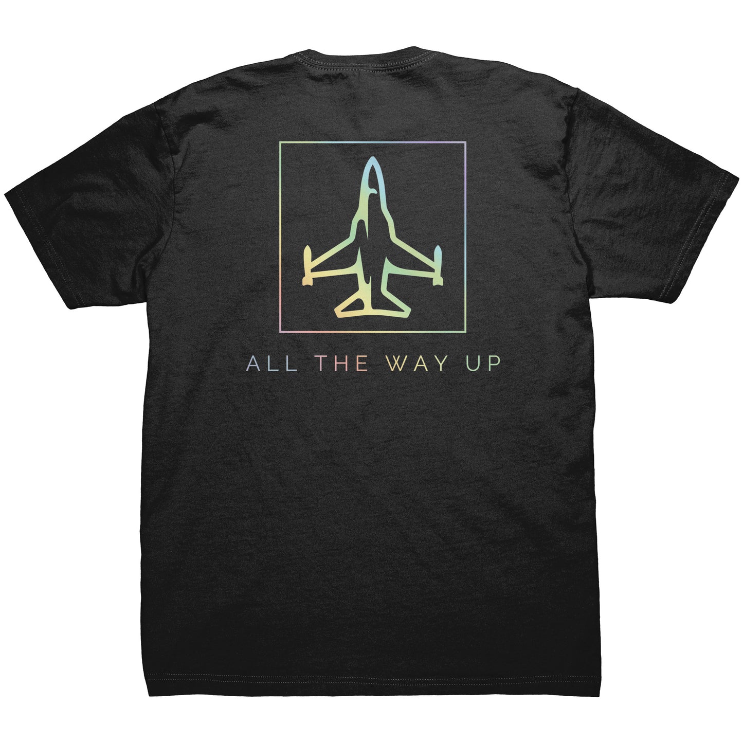 All The Way Up Rainbow Tee