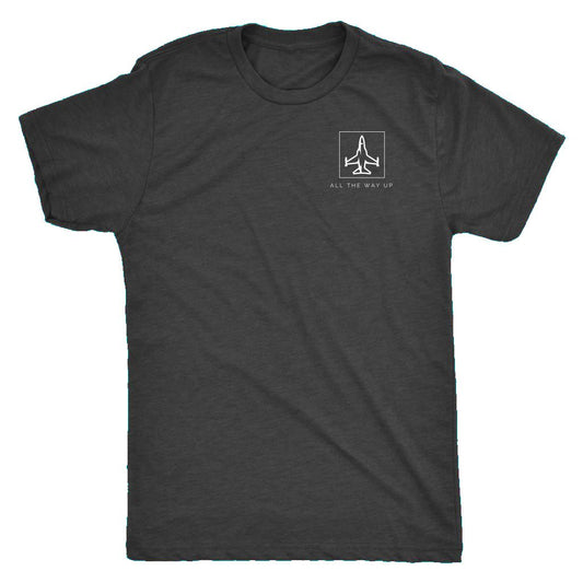All The Way Up Tri-Blend Shirt